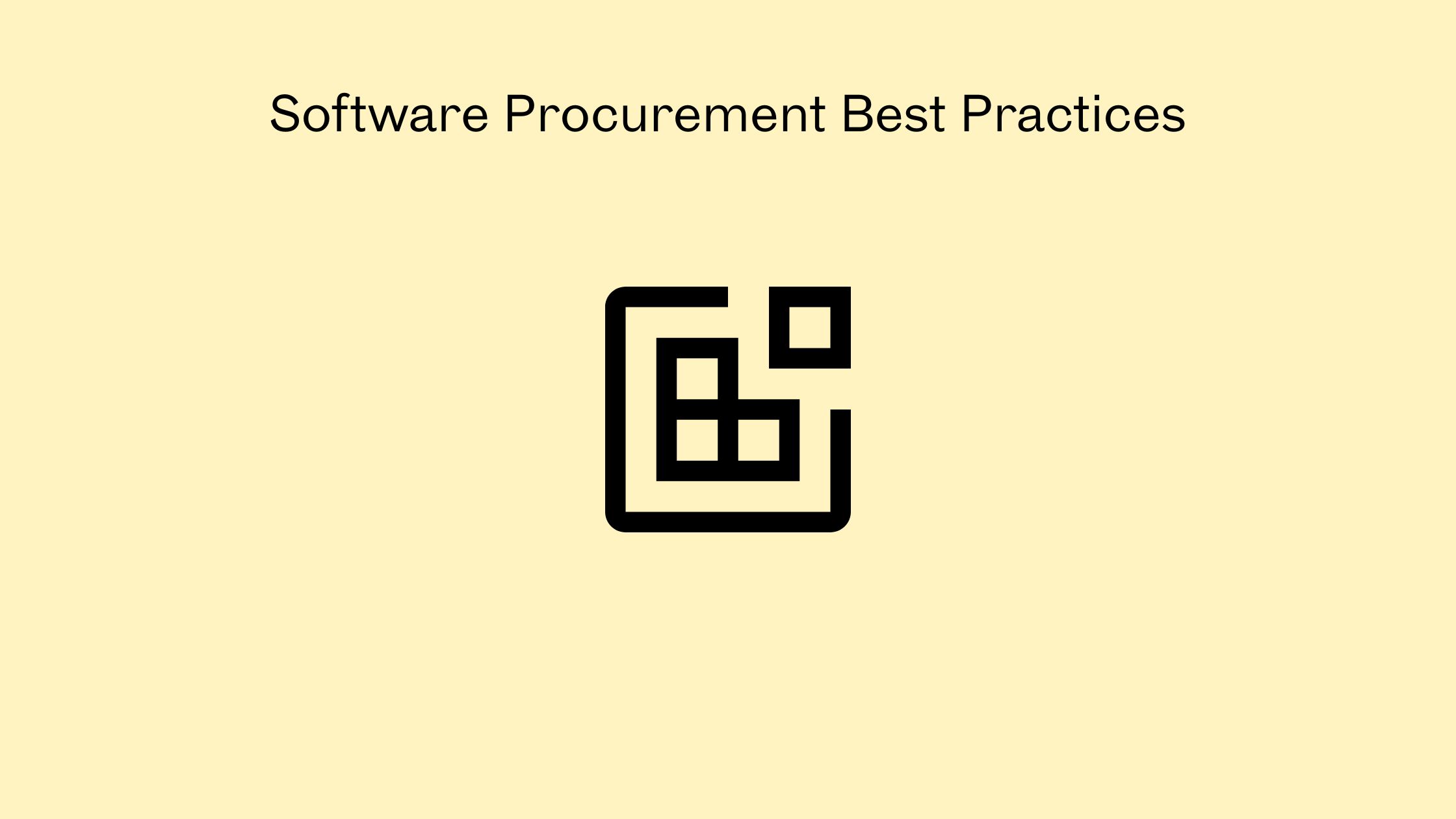 Software Procurement Best Practices