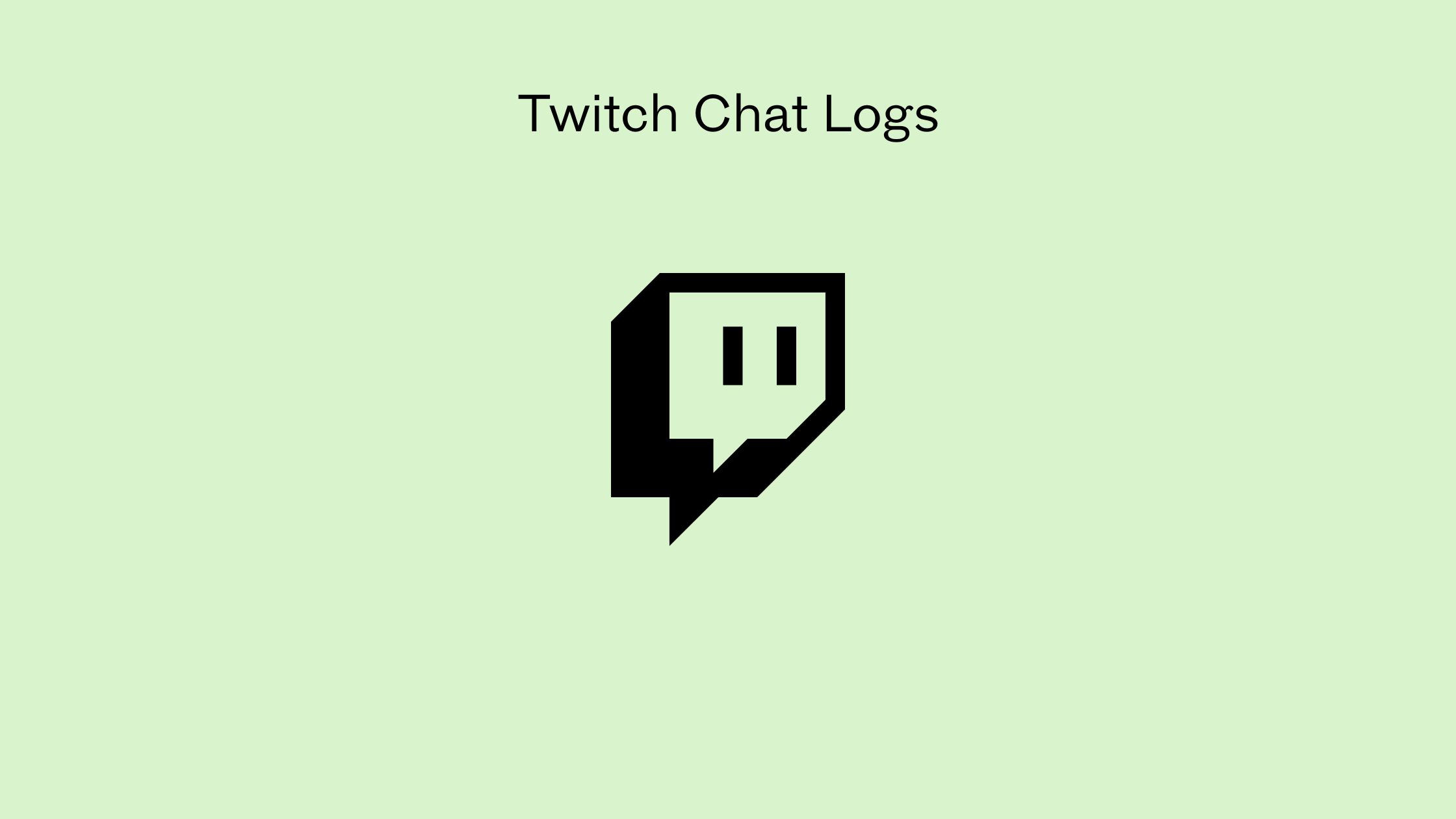 Twitch Chat Logs