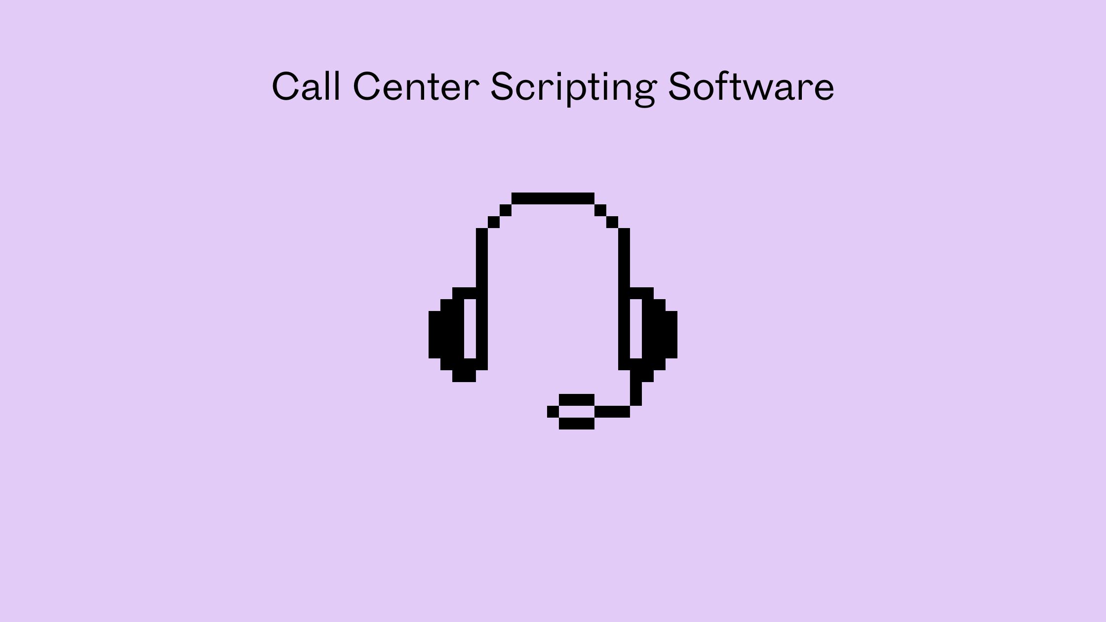 Call Center Scripting Software