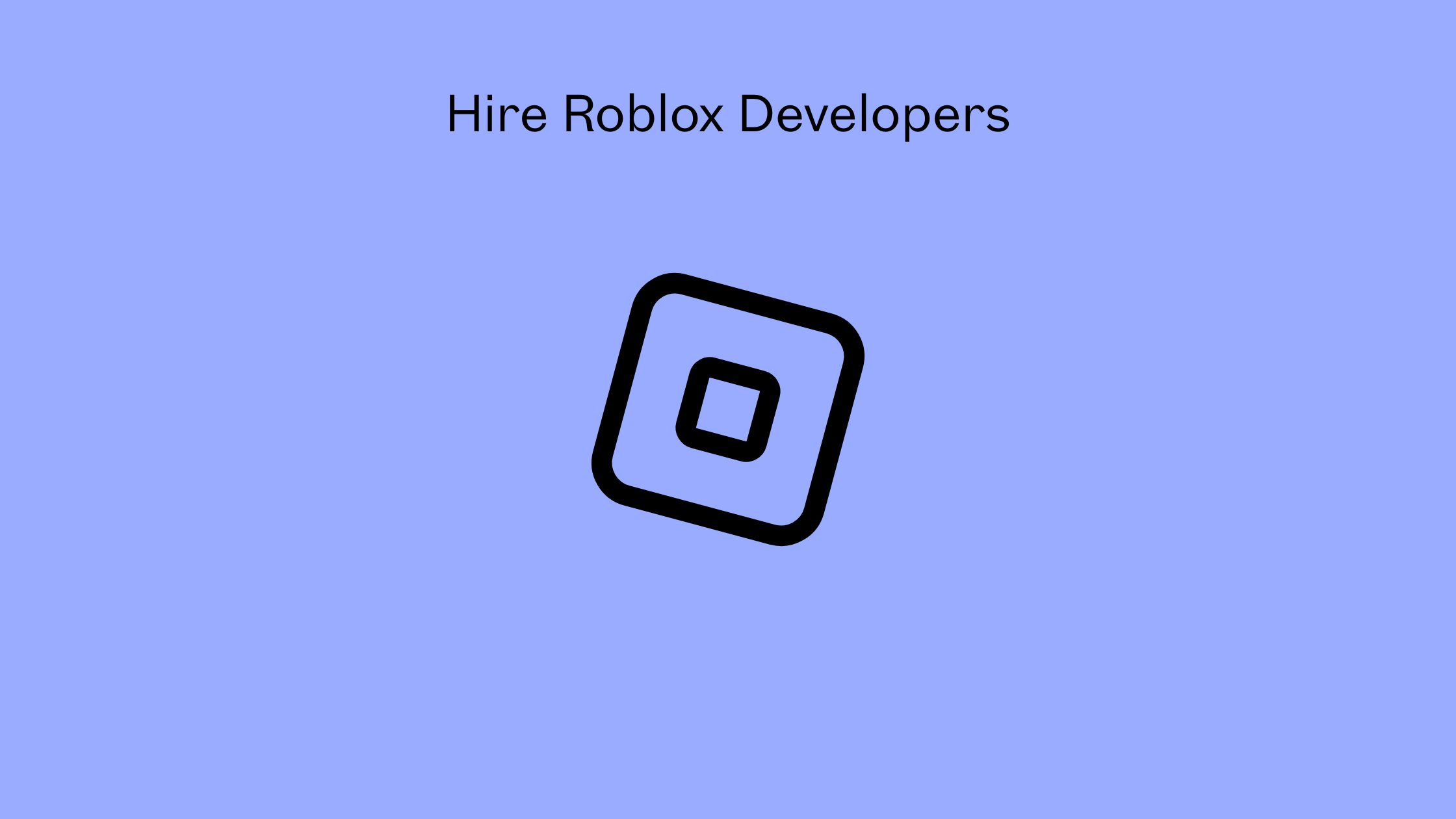 Hire Roblox Developers