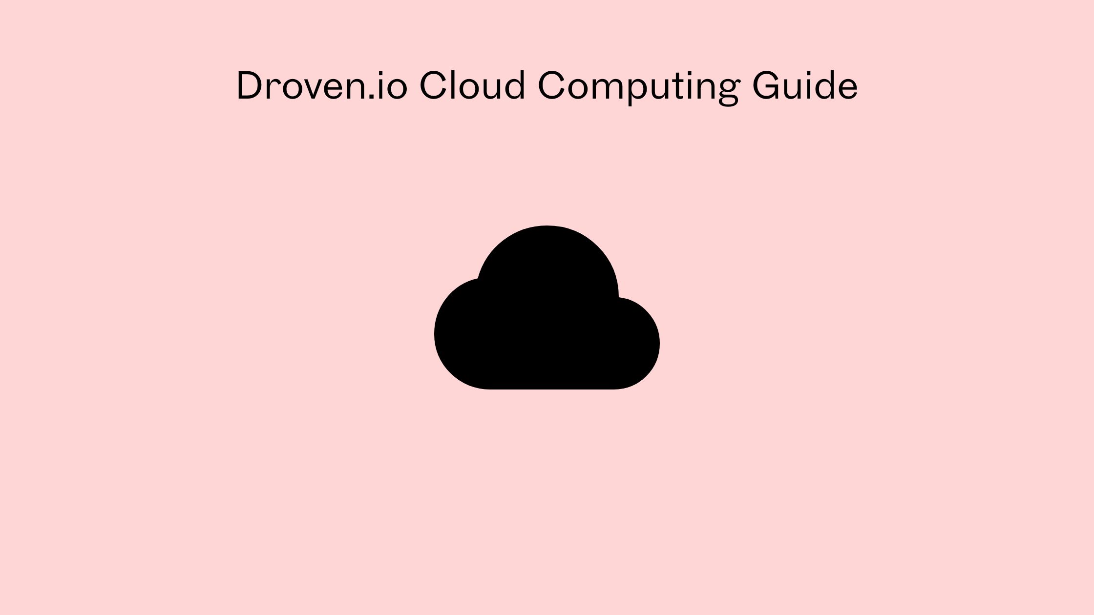 Droven.io Cloud Computing Guide