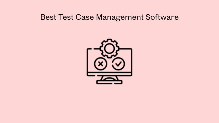 Best Test Case Management Software