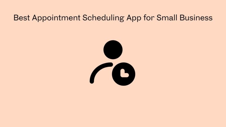 best appointment scheduling app for small business