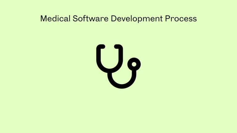 Medical Software Development Process