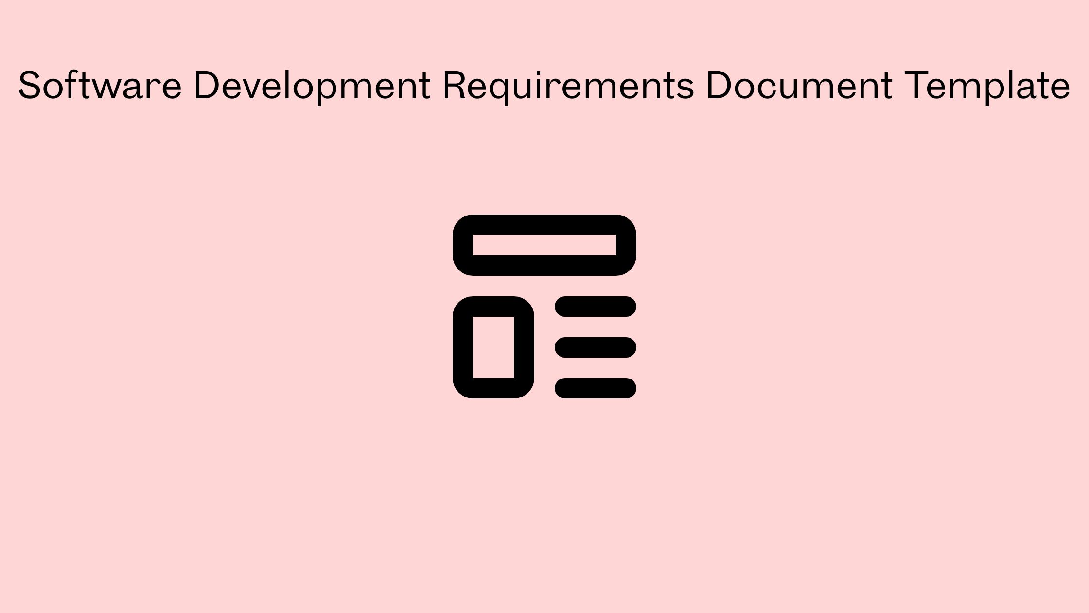 Software Development Requirements Document Template